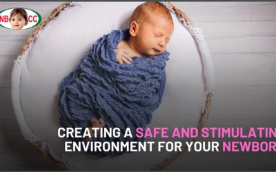 Creating a Safe and Stimulating Environment for Your Newborn